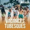undefined NOSTALGIE VACANCES TUBESQUES