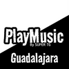 undefined PlayMusic Guadalajara