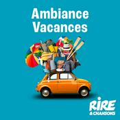 Radio RIRE ET CHANSONS AMBIANCE VACANCES