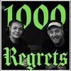 undefined 1000 Regrets