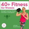 undefined 40+ Fitness for Women: Strength training in perimenopause & menopause