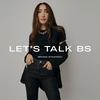 undefined Let's Talk BS (Brand Strategy)