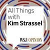 undefined All Things with Kim Strassel