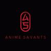 undefined Anime Savants