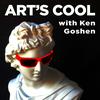 undefined ART'S COOL with Ken Goshen