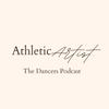 undefined Athletic Artist - The Dancers Podcast