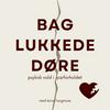undefined Bag lukkede døre