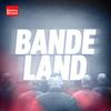 undefined Bandeland