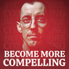 undefined Become More Compelling