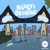 undefined Bluey's Brisbane