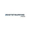 undefined Bootstrapping Podcast
