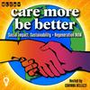 undefined Care More Be Better: A Podcast For Sustainable Social Impact and Regeneration