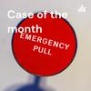 undefined Case of the month - Emergency Medicine
