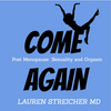 undefined COME AGAIN -Post Menopause Sexuality and Orgasm