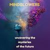 undefined MINDBLOWERS - uncovering the mysteries of the future