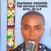 undefined Deafening Whispers: Episode 1