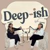 undefined Deep-ish