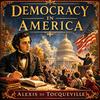 undefined Democracy in America - Alexis de Tocqueville