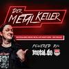 undefined Der METALKELLER - Deutschlands einzige Metal Late Night Show - Der deutsche Metal Podcast