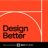undefined Design Better