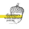 undefined Dialogues with Nature