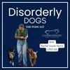 undefined Disorderly Dogs!