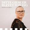 undefined Ditte Giese er blevet for syg