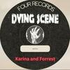 undefined Dying Scene Radio Presents: Four Records with Karina and Forrest