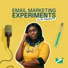 undefined Email Marketing Experiments 🧪 | Think It. Test It. Share It