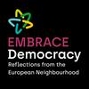 undefined EMBRACE Democracy - Reflections from the European Neighbourhood