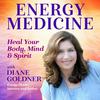 undefined Energy Medicine with Diane Goldner