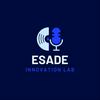 undefined ESADE Innovation Lab Podcast