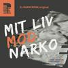 undefined Mit liv mod narko