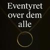 undefined Eventyret over dem alle