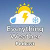 undefined Everything Weather Podcast