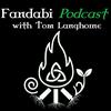 undefined "Fandabi Podcast" with Tom Langhorne