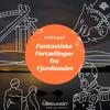 undefined Fantastiske fortællinger fra Fjordlandet