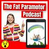 undefined Fat Paramotor Podcast