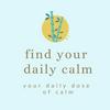 undefined Find Your Daily Calm