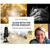 undefined Align with the Divine podcast