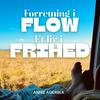 undefined Forretning i flow - Et liv i frihed