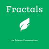 undefined Fractals: Life Science Conversations