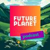 undefined Future Planet Podcast