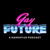 undefined Gay Future