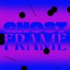 undefined Ghost Frame