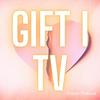 undefined GIFT I TV