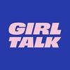 undefined GirlTalks