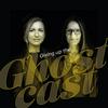 undefined Giving up the Ghostcast