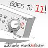 undefined Goes to 11 - uaktuelle musikhitlister