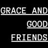 undefined Grace and Good Friends